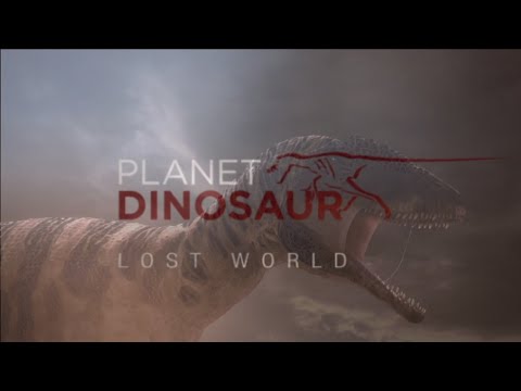 PLANET DINOSAUR: Ep1 - "Lost World" (Narrated by John Hurt)