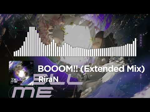 RiraN - BOOOM!! (Extended Mix)