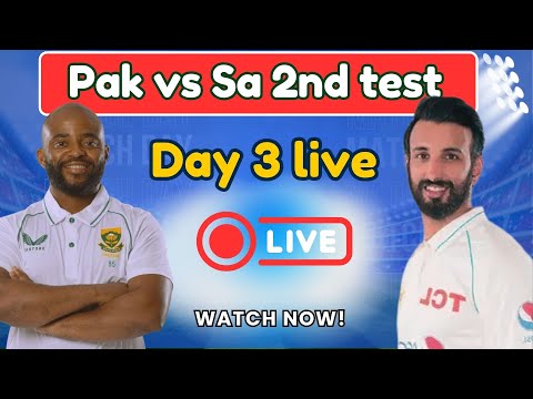 Pakistan vs South Africa 2nd Test Day 3 live Watch 2024 | Pak vs Sa  Live Score Commentary