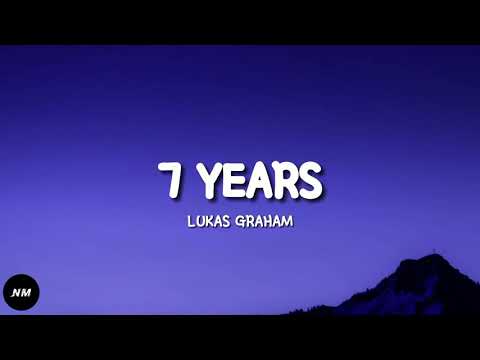 7 Years- Lukas Graham (Lyrics)