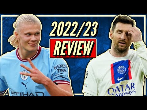 How GOOD Was The 2022/23 Football Season?