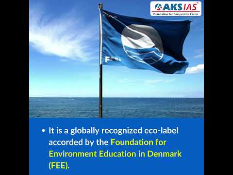 Blue Flag Certification #upsc #aksias #iascoaching