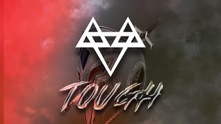 NEFFEX - Tough 🛡[Copyright Free] No.139