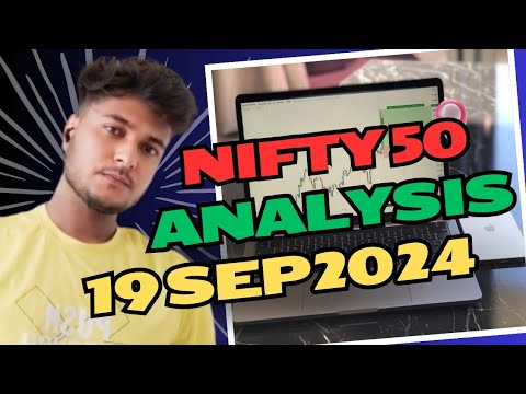 Nifty Analysis for 19 September 2024 / Nifty Prediction for beginners