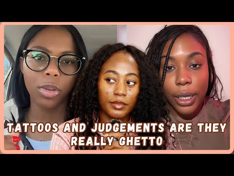 Black Woman Who Regrets Having Tattoos Say Tattoos Are Ghetto - Must Watch