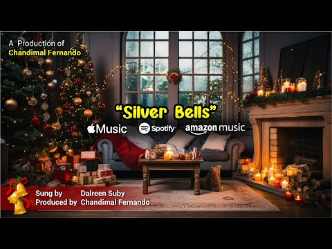 Silver Bells Live Cover by Dalreen Suby - A Chandimal Fernando Production