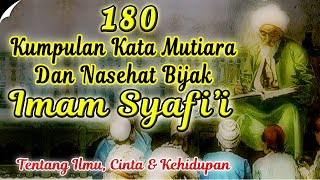 Kumpulan Kata kata Mutiara, Nasehat & Kata Kata Bijak IMAM SYAFI'I