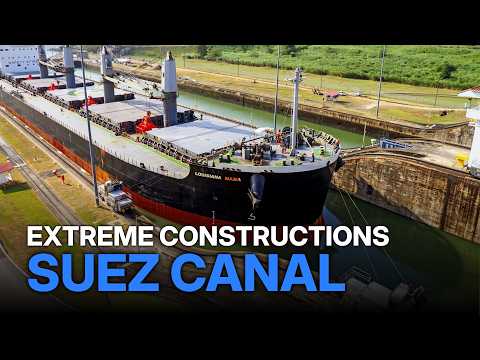 Extreme Constructions: The Suez Canal | Global Trade Innovation