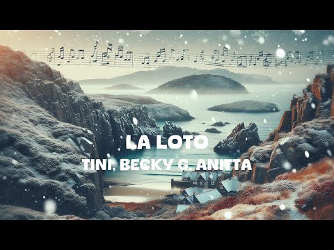 TINI, Becky G, Anitta - La Loto (Lyrics)