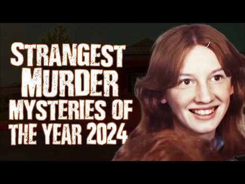 STRANGE & SCARY Murder Mysteries of The Year - 2024