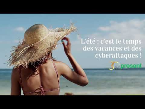 L'été c'est le temps des vacances et des cyberattaques