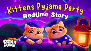 Calming Sleep Story For Kids 🐱💤 Cozy Cats Pyjama Party | Bedtime Story to Help Kids Sleep Better