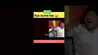 kya scenes hai bhai