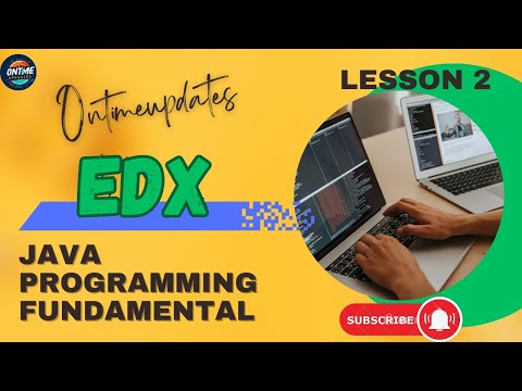 Lesson - 2 | EDX Java Programming Fundamentals #edx #java #ontimeupdates