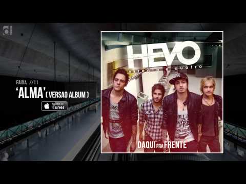 Hevo84 - 11 - Alma(Versão Album) (Audio) [Daqui Pra Frente]