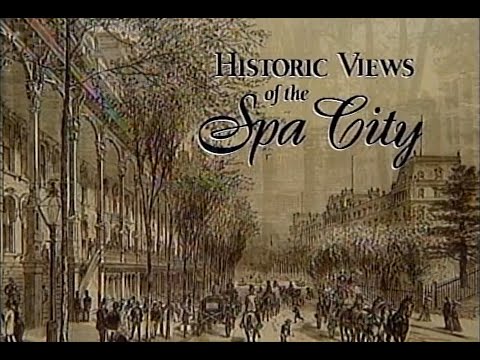 Historic Views of the Spa City - Saratoga Springs, NY