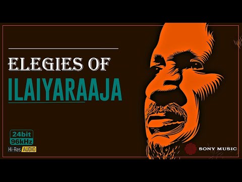 Elegies of 'Maestro' Ilaiyaraaja Audio Jukebox