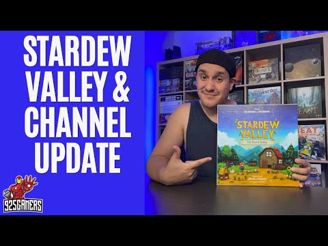 Channel Update | Stardew Valley the Board Game | First Impressions