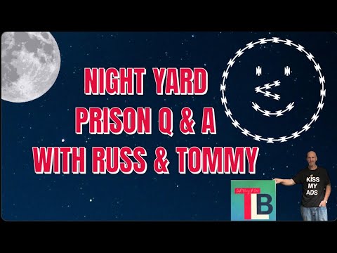 Nightyard Prison Q & A