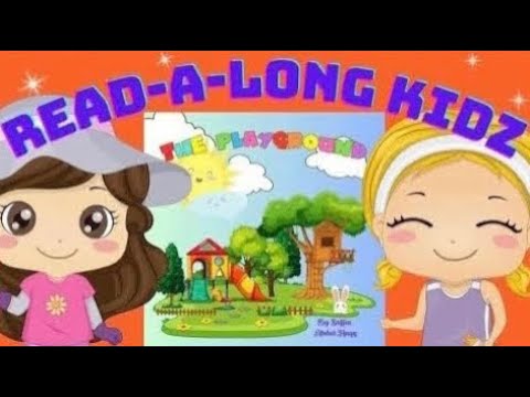 Read Aloud Books For Kids - The Playground 🛝 @read-a-longkidz