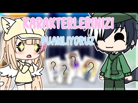 Karakterlerinizi Puanlıyoruz! || Gacha Life Türkçe