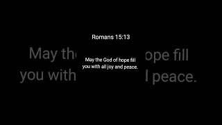 Romans 15:13 #God #Jesus #christ #Bible #church #christisking #quotes #love #kindness #jesuskind