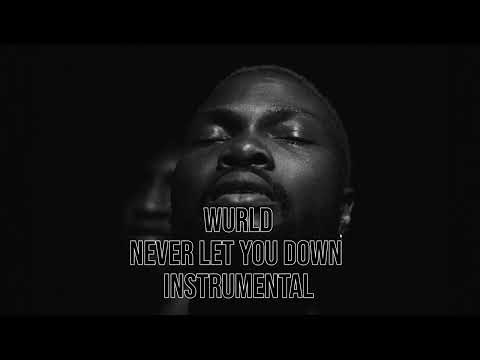 WurlD - Let You Down Instrumental