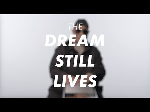 Dream Still Lives