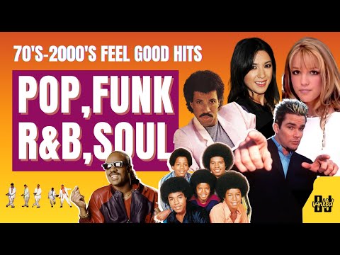 Feel-Good Hits from the 70s-2000s | Pop, R&B, Funk & Soul Classics from the 70s to the 2000s!