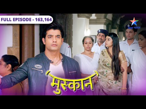 Muskaan | Kya Msukaan ka encounter ho jayega? | मुस्कान | Episode 163-164