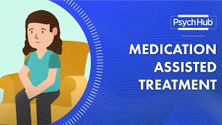 Medication Assisted Treatment