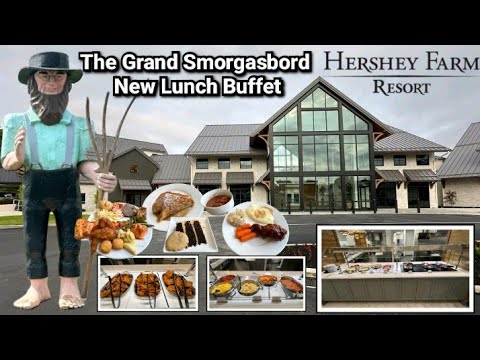 Hershey Farm Resort Restaurant NEW Lunch Grand Smorgasbord Buffet Review (Amish Country)