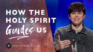 How The Holy Spirit Guides Us | Joseph Prince