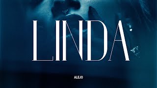 Alejo - LINDA (Video Oficial) I ANTES DE