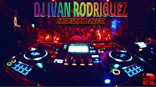 DISCO HOUSE - DANCE HOUSE - DJ IVAN RODRIGUEZ