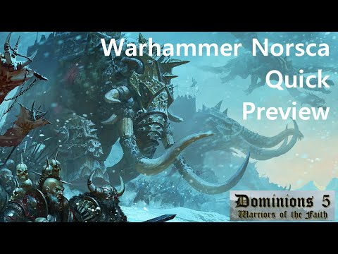 Warhammer Dominions 5: Norsca Quick Preview