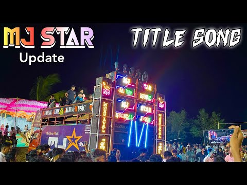 Titel Song Update || MJ Star Band