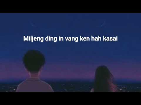 Chungthangvan a leng muvalai neihung puijo kei lungdei kom'a_Lyrics vid