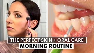 The PERFECT Morning SKIN + ORAL Care Routine | Dental Hygienist