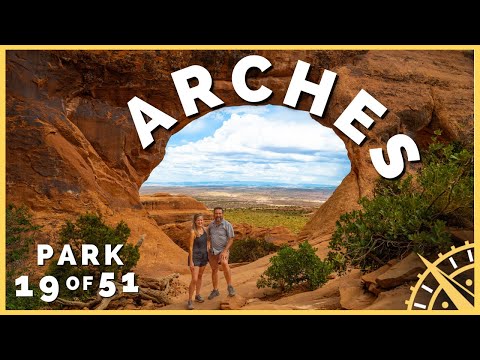 🌉🏞️ World's Largest Arches + Most on the Planet: Arches National Park | 51 Parks with the Newstates