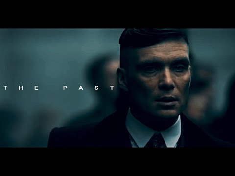 The Past | Peaky Blinders