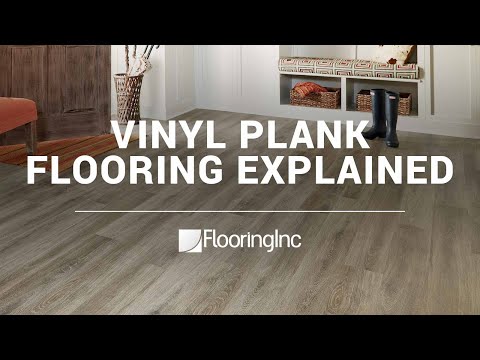 Vinyl Plank Flooring Explained