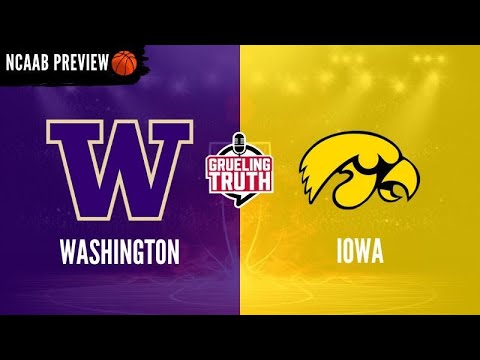 College Basketball Preview Show Washington vs iowa, preview and prediction!