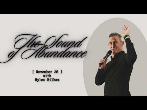 The Sound Of Abundance - Myles Milham