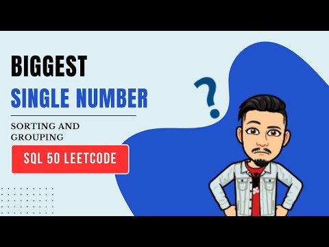 619  Biggest Single Number | LEETCODE SQL 50 | INTERVIEW SQL QUESTION