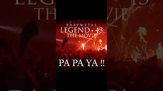 BD/DVD「#BABYMETAL #LEGEND43 THE MOVIE」2024.12.11 Available #PAPAYA #Shorts