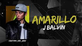 Amarillo - J Balvin (Cristian Dee Jaay) Cachengue