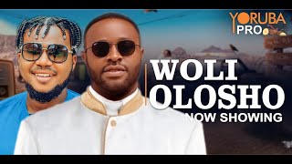 WOLI OLOSHO Latest Yoruba Movie 2024 | Brother Jacob | Femi Adebayo | Kelvin Ikeduba | Maleeka