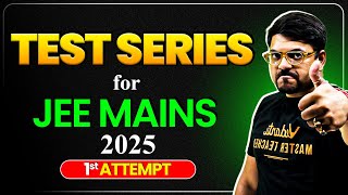 JEE Mains 2025 TEST SERIES | JEE 2025 January Attempt | Harsh sir