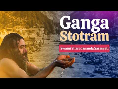 Powerful Ganga Stotram | Swami Sharadananda | Unlock Blessings & Purification | Talk-01-Introduction